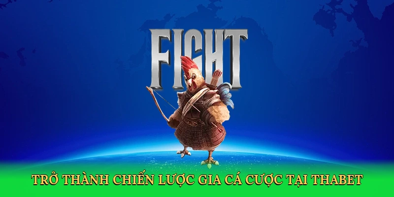 tro-thanh-chien-luoc-gia-ca-cuoc-tai-thabet-4