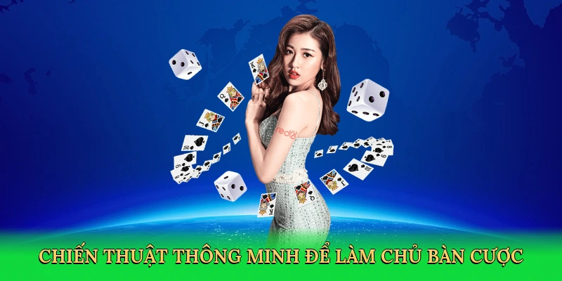 chien-thuat-thong-minh-de-lam-chu-ban-cuoc-4